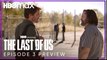 The Last of Us: Episode 3 Preview Trailer - Pedro Pascal, Nick Offerman, Bella Ramsey | HBO Max