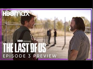 The Last of Us: Episode 3 Preview Trailer - Pedro Pascal, Nick Offerman, Bella Ramsey | HBO Max