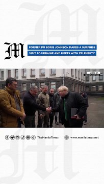 Former PM Boris Johnson makes a surprise visit to Ukraine and meets with Zelenskyy