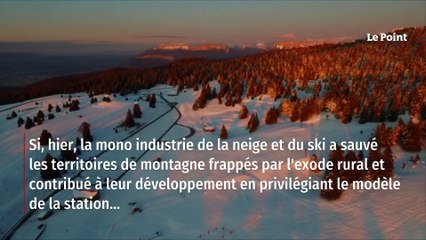 « Il est urgent d’anticiper la fin du modèle de la station de ski »