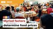 Multiple factors determine a restaurant’s food price, economists tell Rafizi