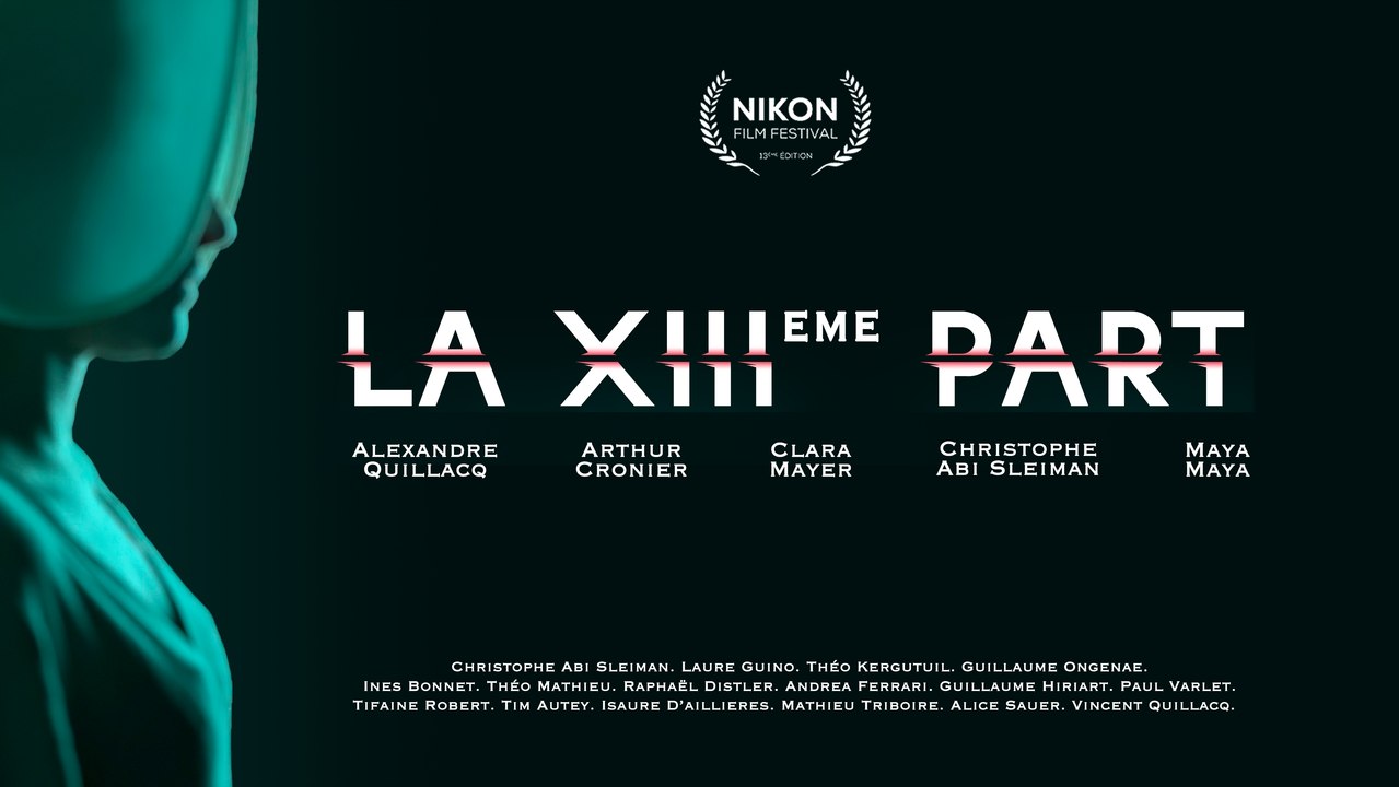 La XIIIème part