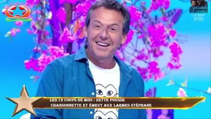 Les 12 coups de midi : Zette pousse  chansonnette et émeut aux larmes Stéphane