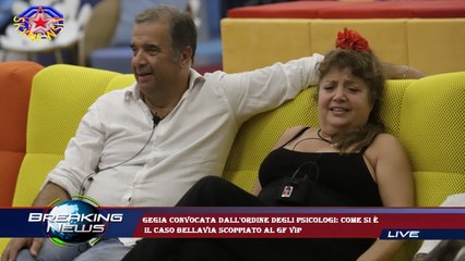 Gegia convocata dall'Ordine degli Psicologi: come si è  il caso Bellavia scoppiato al GF Vip