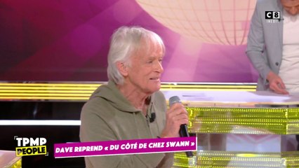 Dave - Du côté de chez Swann (Live @TPMPPEOPLE)