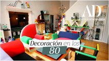 Decoración de los años 80, tendencias AD