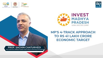 Partner I MP's 4-Track Approach To Rs 41 Lakh Crore Economic Target