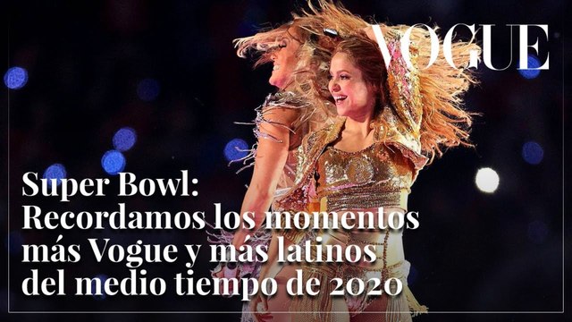 Super Bowl: Recordamos los momentos más Vogue y más latinos del medio tiempo de 2020