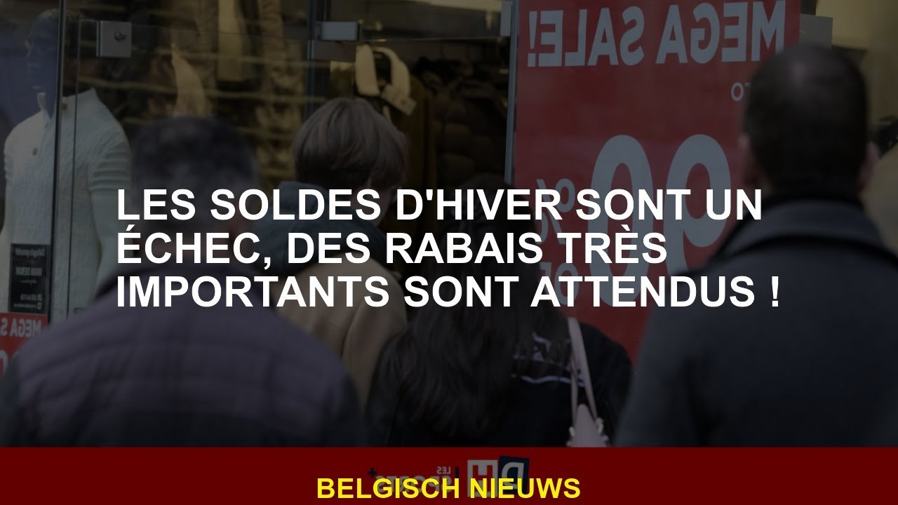 Les ventes d'hiver sont un échec, des remises très importantes sont attendues!