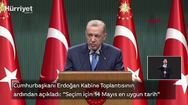 Cumhurbaşkanı Erdoğan: Seçim için 14 Mayıs en uygun tarih