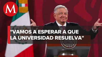 AMLO pide que UNAM investigue para que pueda decir "la señora plagió"