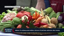 Mbak Ita Kenalkan Menu Cegah Stunting Kepada Ibu Hamil