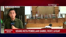 Hari Ini Ferdy Sambo, Ricky Rizal dan Kuat Maruf Akan Bacakan Nota Pembelaan di Persidangan!