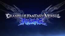 Granblue Fantasy Versus Rising - Trailer d'annonce