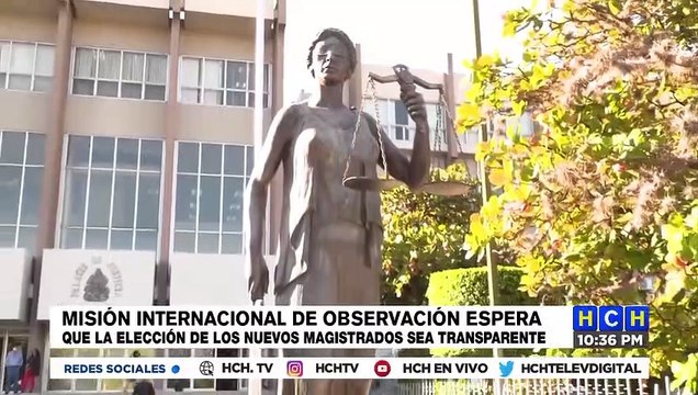 Misión Internacional de Observación pide al Congreso Nacional cumplir con la democracia en elección de magistrados