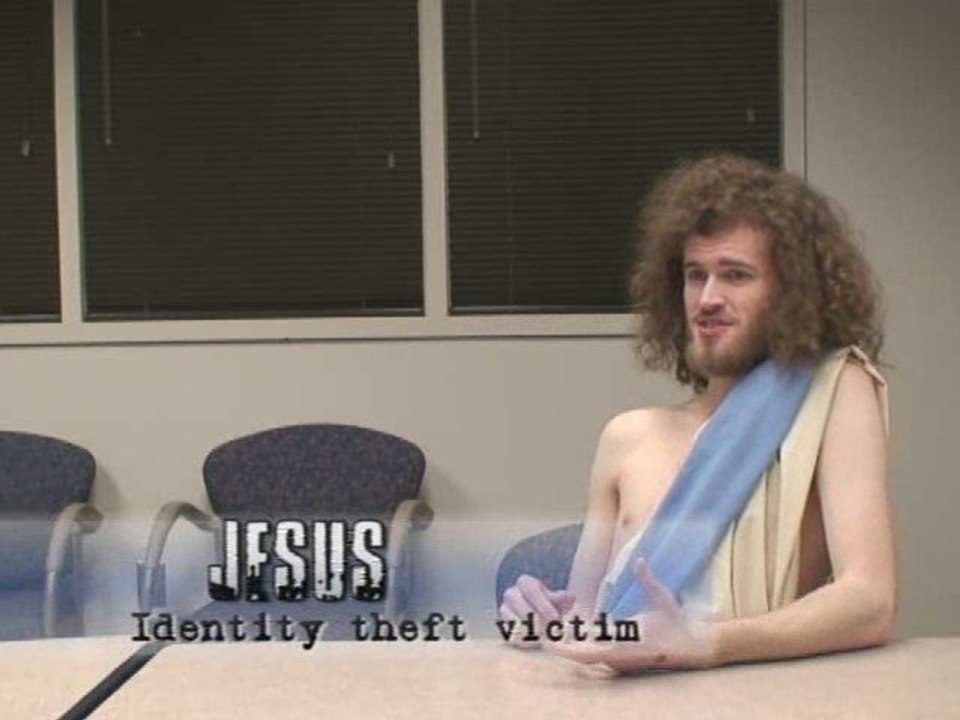 Jesus: Identity Theft Victim.