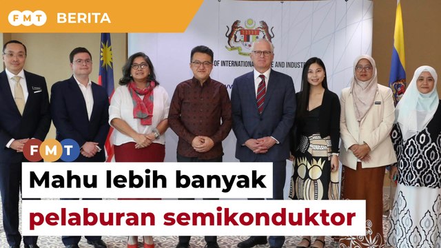 Malaysia mahu lebih banyak pelaburan semikonduktor