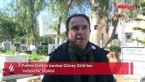 Fatma Girik'in kardeşi Günay Girik'ten 'vefasızlık' tepkisi!