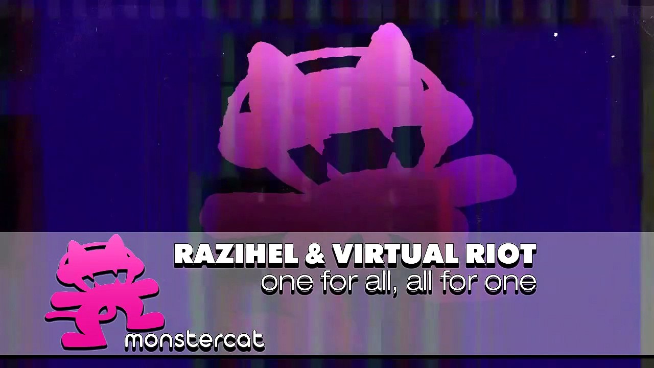 Razihel & Virtual Riot - One For All, All For One – Видео Dailymotion