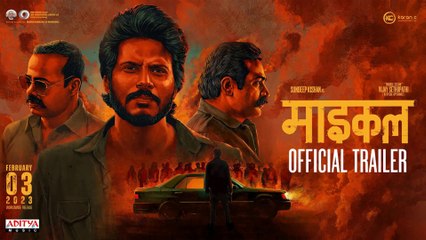 Michael - Official Trailer (Hindi) | Sundeep Kishan, Vijay Sethupathi | Ranjit Jeyakodi | Sam CS