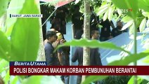 Tim Polda Metro Jaya Bongkar Makam Korban Pembunuhan Berantai Wowon Cs untuk Autopsi