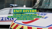 Sa mère partie en soirée, une fillette de 4 ans laissée seule chute du 3e étage
