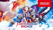 Fire Emblem Engage – Trailer de lancement Nintendo Switch