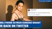 Kangana Ranaut back on Twitter, says “it’s nice to be back here” | Oneindia News *News