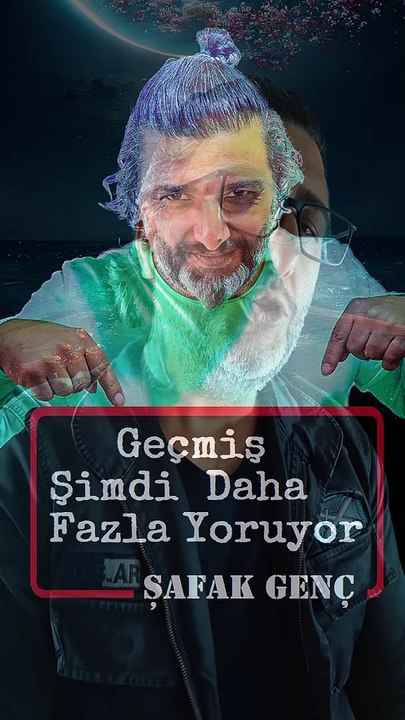 Geçmiş Şimdi Daha Fazla Yoruyor