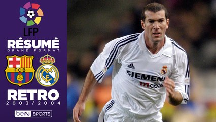 Résumé Rétro La Liga : Le Camp Nou ébloui par les Galactiques en 2003 !