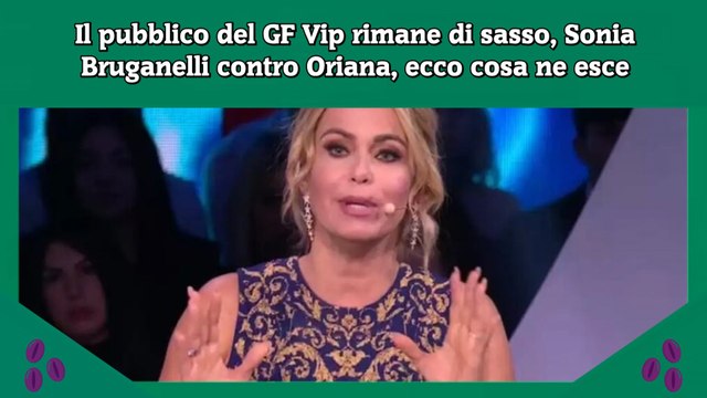 Il pubblico del GF Vip rimane di sasso, Sonia Bruganelli contro Oriana, ecco cosa ne esce