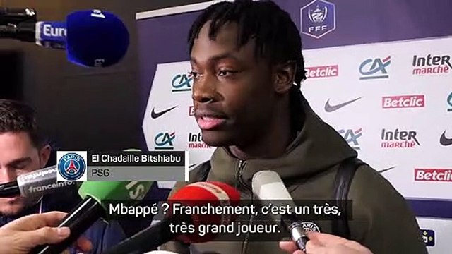 PSG - El Chadaille Bitshiabu : Mbappé ? Un très, très grand joueur