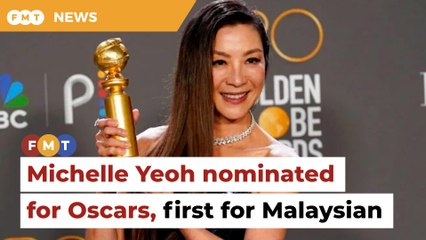Oscars: Yeoh becomes first Malaysian to secure best actress nomination