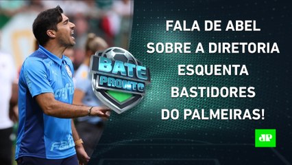 Download Video: BASTIDORES QUENTES! CRÍTICA de Abel Ferreira NÃO CAI BEM no Palmeiras! | BATE PRONTO