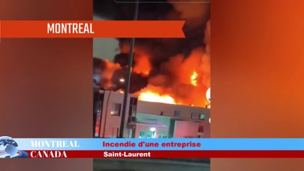 Incendie d'une entreprise à Montreal Saint Laurent