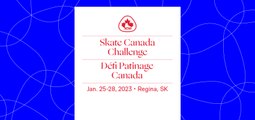 Regina Motor Products Arena - 2023 Skate Canada Challenge / Défi Patinage Canada 2023