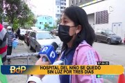 Al irse la luz por tres días: Hospital del Niño asegura que operaciones de emergencia continuaron