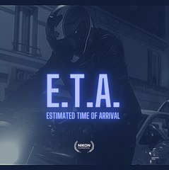 E.T.A. (Estimated Time of Arrival)