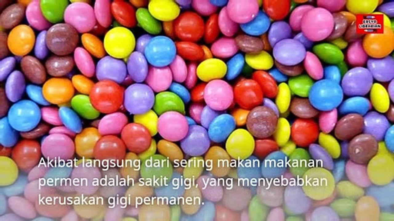BAHAYA MAKAN PERMEN YANG JARANG DIKETAHUI