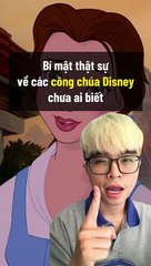 Những sự thật kỳ lạ đằng sau dàn công chúa Disney mà ít ai biết | Điện Ảnh Net