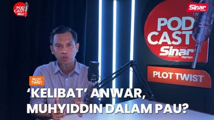 'Kelibat' Anwar, Muhyiddin dalam PAU?