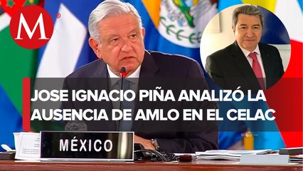 ¿Cómo afecta que López Obrador no asistiera a la Celac?