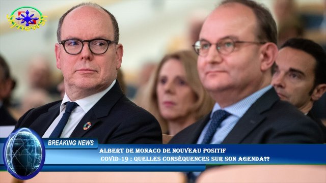 Albert de Monaco de nouveau positif Covid-19 : quelles conséquences sur son agenda??