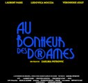 Au bonheur des drames