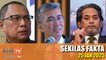 Puad sindir PAS, Tengku Zafrul tanding DUN?, Apa nasib KJ?| SEKILAS FAKTA