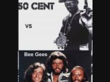 50 CENT VS BEE GEES