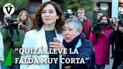 Ayuso: "El PSOE dice que ir a la Complutense fue una provocación. Quizá llevé la falda muy corta"