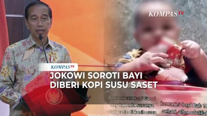 Jokowi Singgung Kasus Bayi Diberi Kopi Susu Saset Oleh Orang Tua, Puji Langkah Cepat Polri