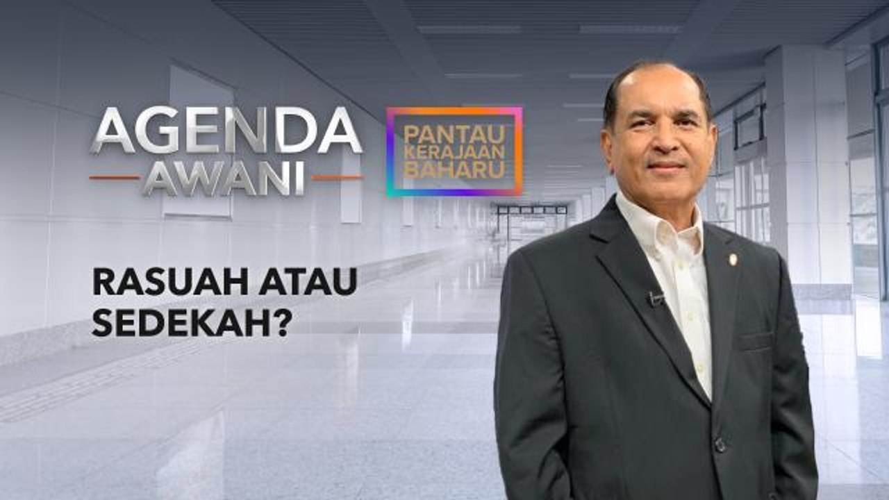 Agenda AWANI: Rasuah Atau Sedekah?