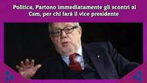 Politica, Partono immediatamente gli scontri al Csm, per chi farà il vice presidente